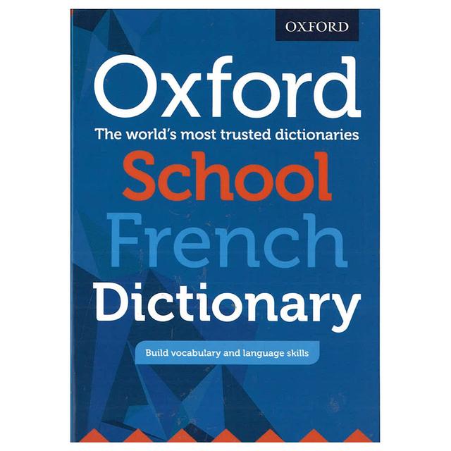 Oxford School French Dictionary