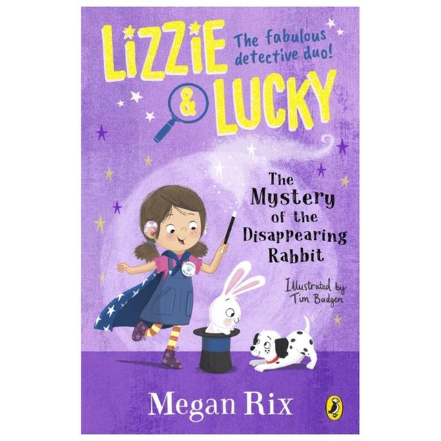 Lizzie And Lucky: The Mystery Of The Disappearing Rabbit 