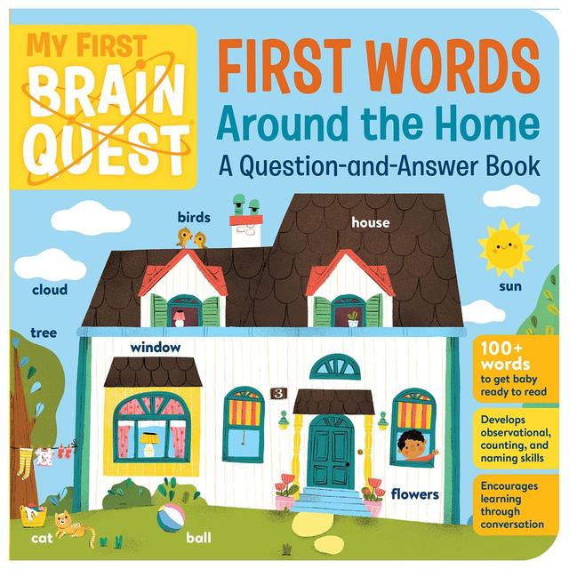 My First Brain Quest First Words: Around The Home : A Question-And-Answer Book