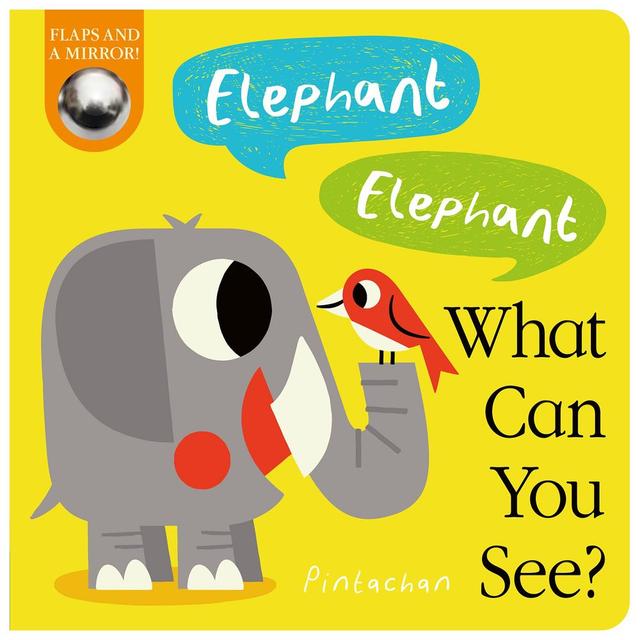 Elephant! Elephant! What Can You See?