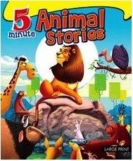 Large Print 5-Minute Animal Stories