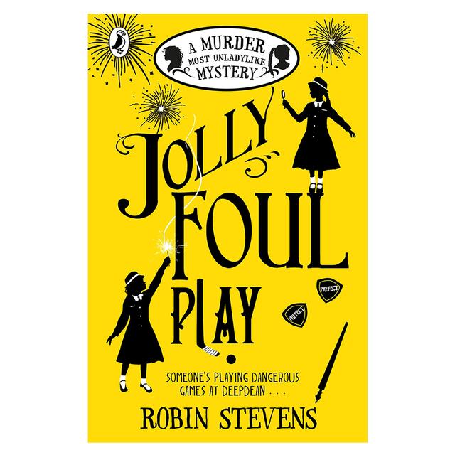 Jolly Foul Play : A Murder Most Unladylike Mystery