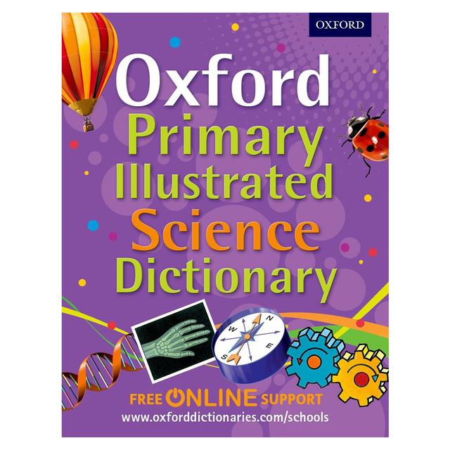 Oxford Primary Illustrated Science Dictionary