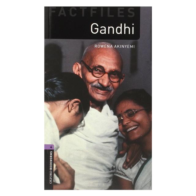 Oxford Bookworms Library Factfiles: Level 4:: Gandhi