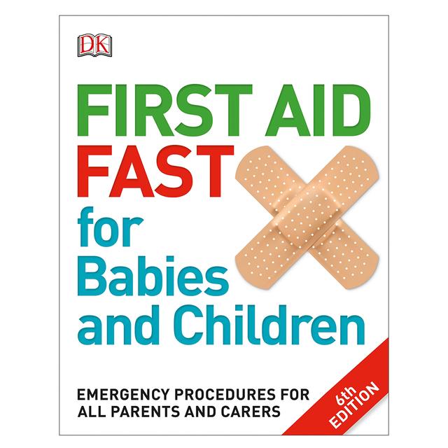 First Aid Fast for Babies and Children