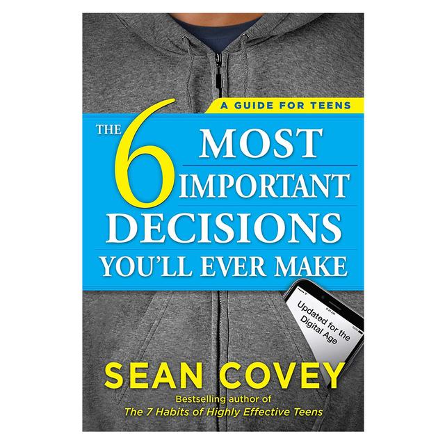 The 6 Most Important Decisions You'll Ever Make