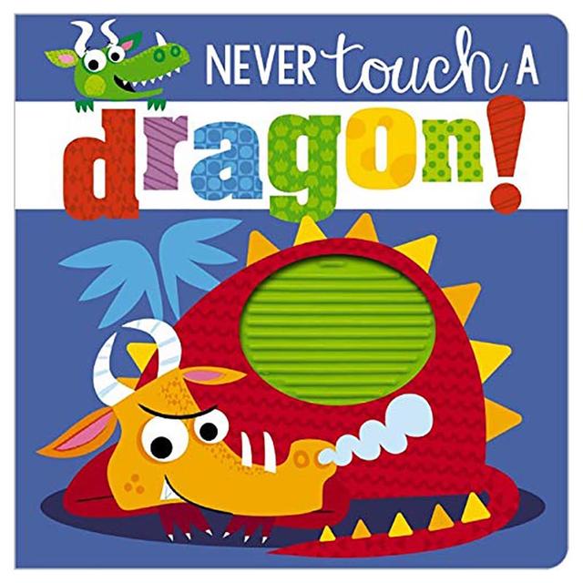 Touch And Feel Never Touch A Dragon