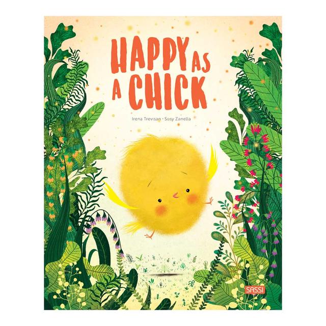 Sassi Junior - Picture Book - Happy As A Chick