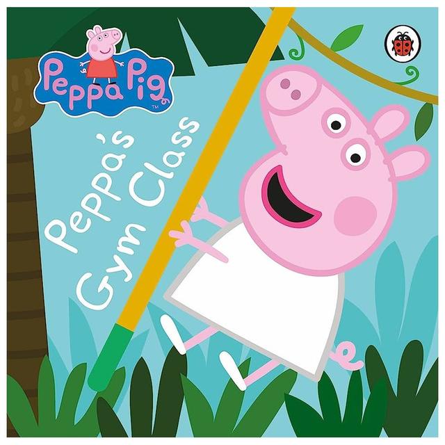 Peppa Pig: Peppa's Gym Class