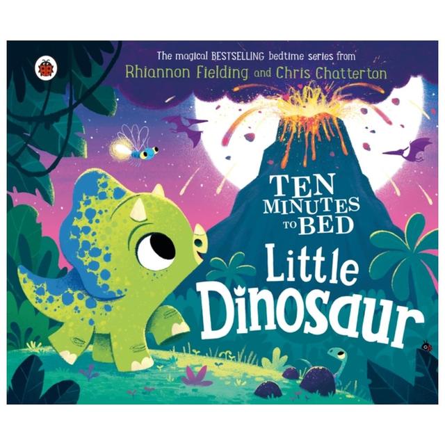 Ten Minutes To Bed: Little Dinosaur