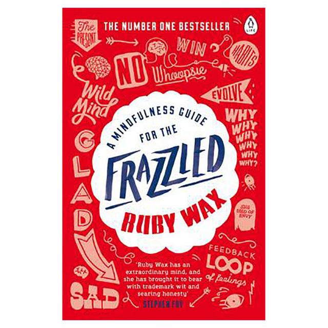 Mindfulness Guide For The Frazzled, A