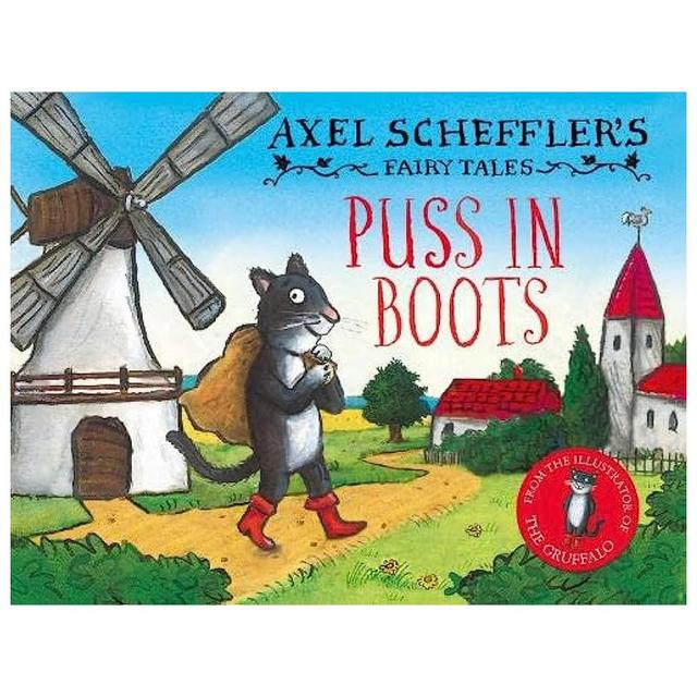 Axel Scheffler's Fairy Tales: Puss In Boots