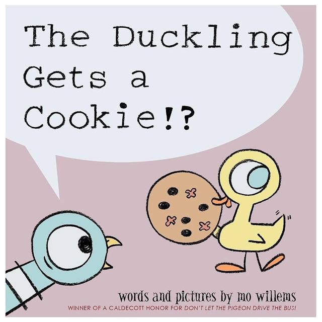 The Duckling Gets A Cookie!?