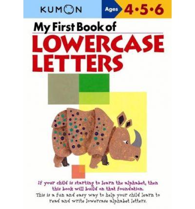 My First Book of Lowercase Letters