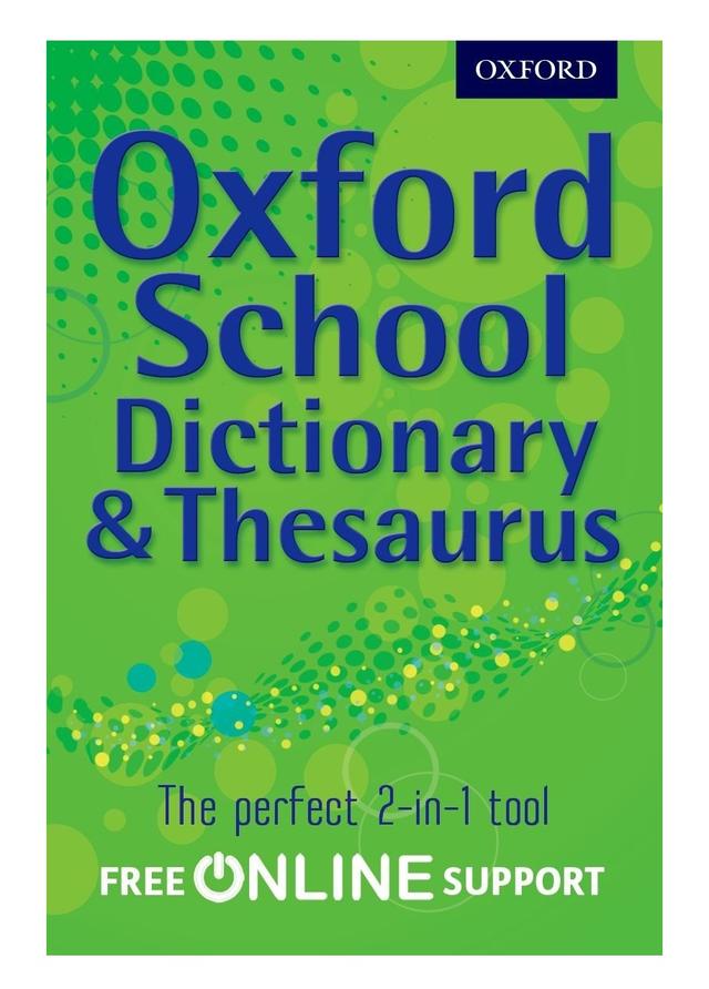 Oxford School Dictionary and Thesaurus