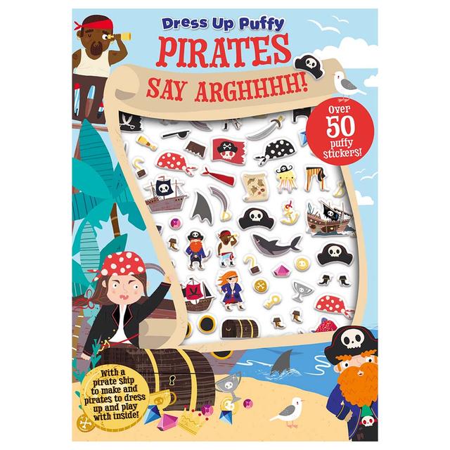 Puffy Sticker Book Dress Up: Pirates Say Arghhhh 