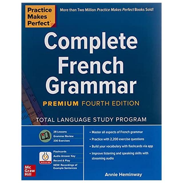 Practice Makes Perfect: Complete French Grammar