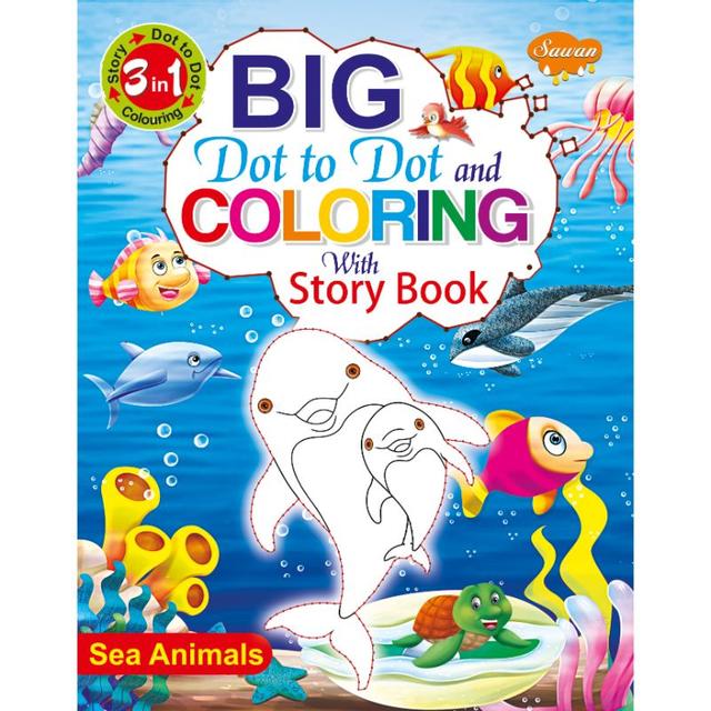 3-in-1 Big Dot To Dot & Colouring With Story - Sea Animals