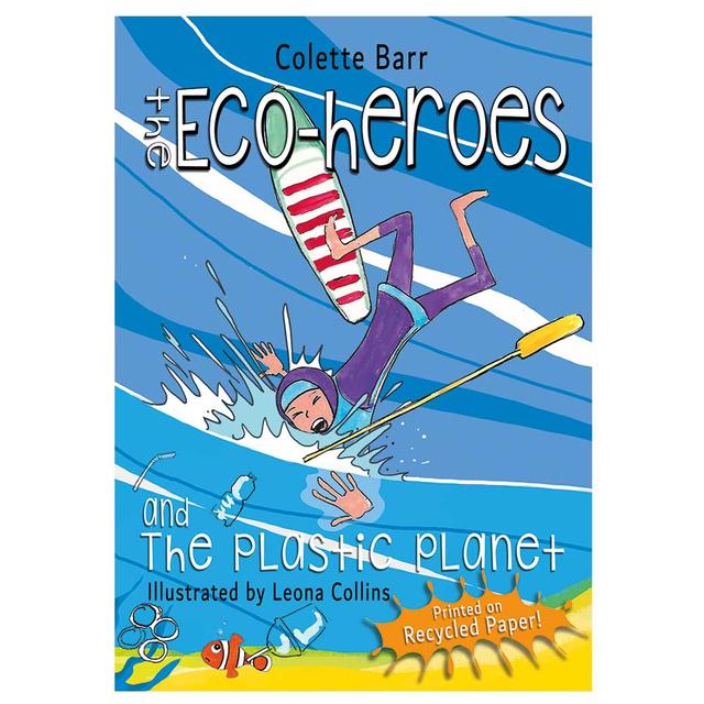 The Eco-heroes and The Plastic Planet