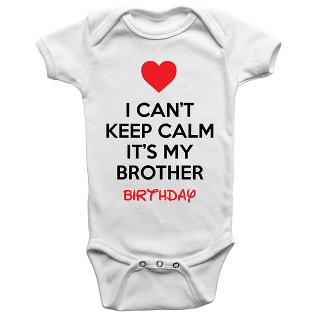 Limited Edition - I Cant Keep Calm Its My Brother Birthday